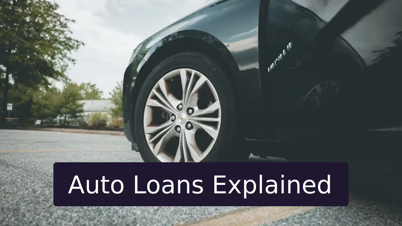 Auto Loans Explained - Car financing options in the USA